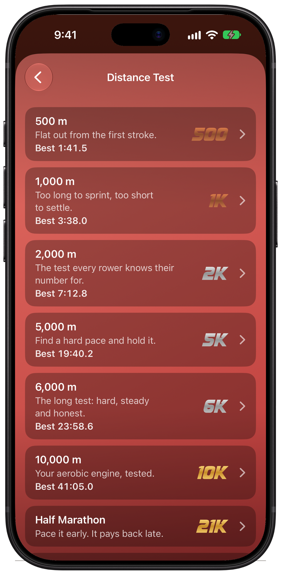 The Benchmarks distance tests, from 500 m to the marathon, each with the best already set